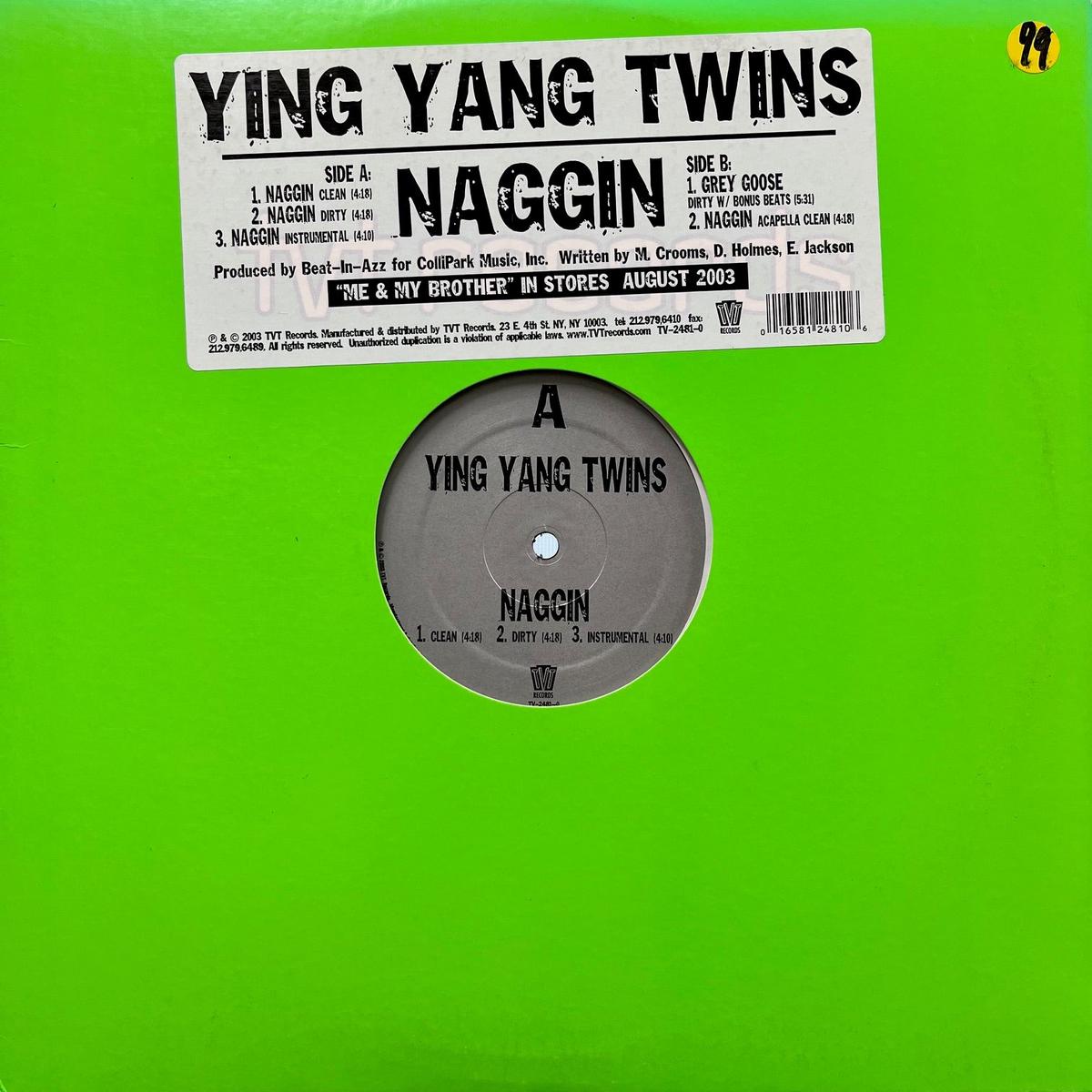 YING YANG TWINS / Naggin (TV-2481-0, 12inch)