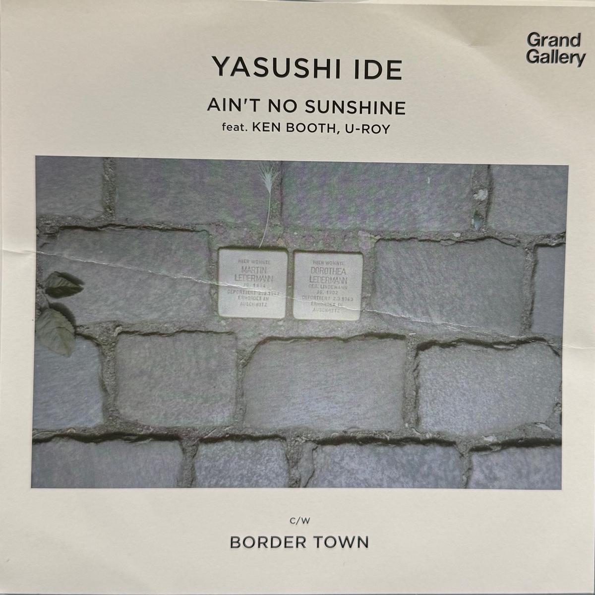 YASUSHI IDE / Ain't No Sunshine ( Grand Gallery GRGAE-0014, 7inch)