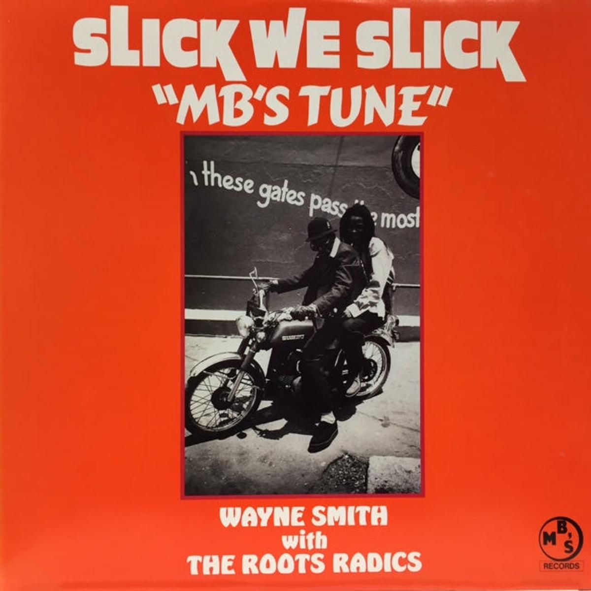 Wayne Smith / Slick We Slick "MB's Tune" (MB809, 12inch)