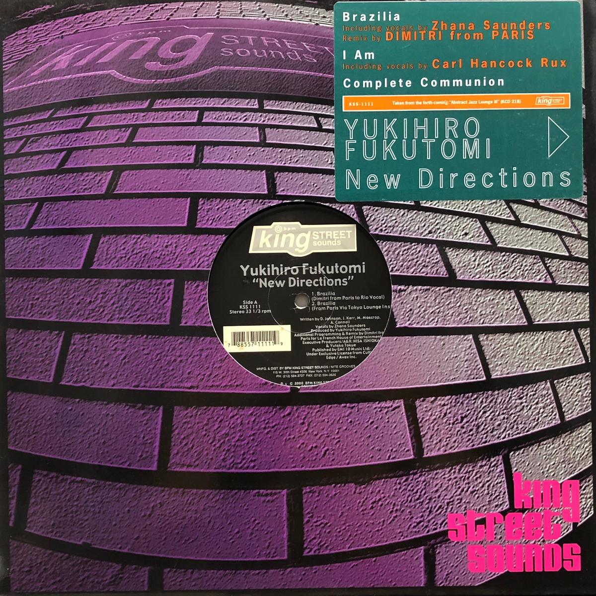YUKIHIRO FUKUTOMI / New Directions (BPM King Street Sounds, KSS 1111, 12inch)