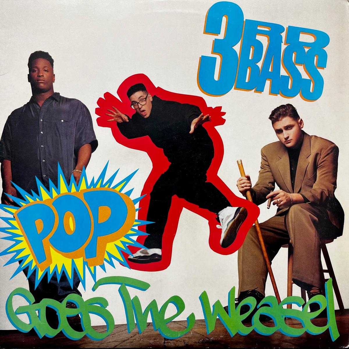 3RD BASS / Pop Goes The Weasel (44-73702, 12inch)