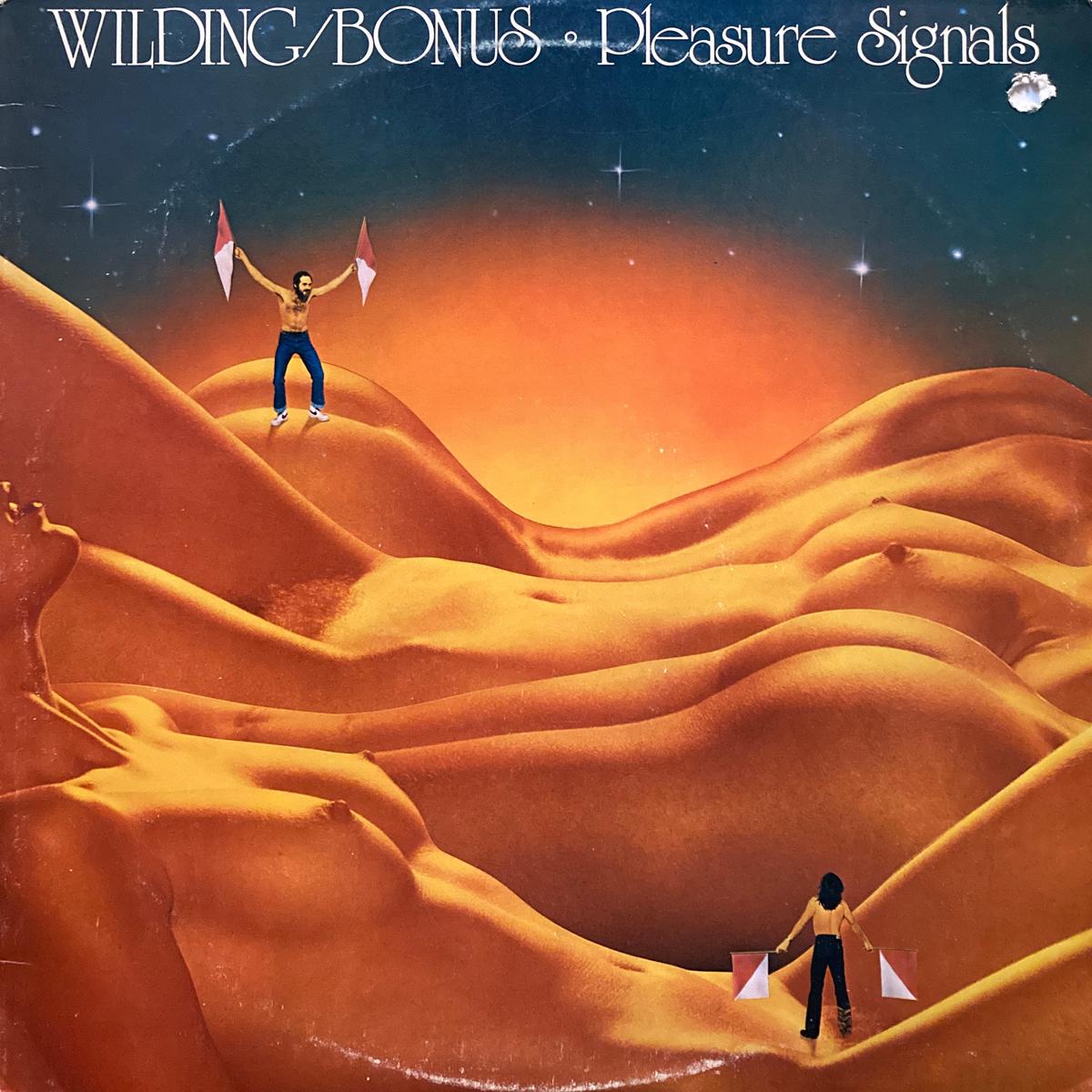 Wilding/Bonus Pleasure Signals