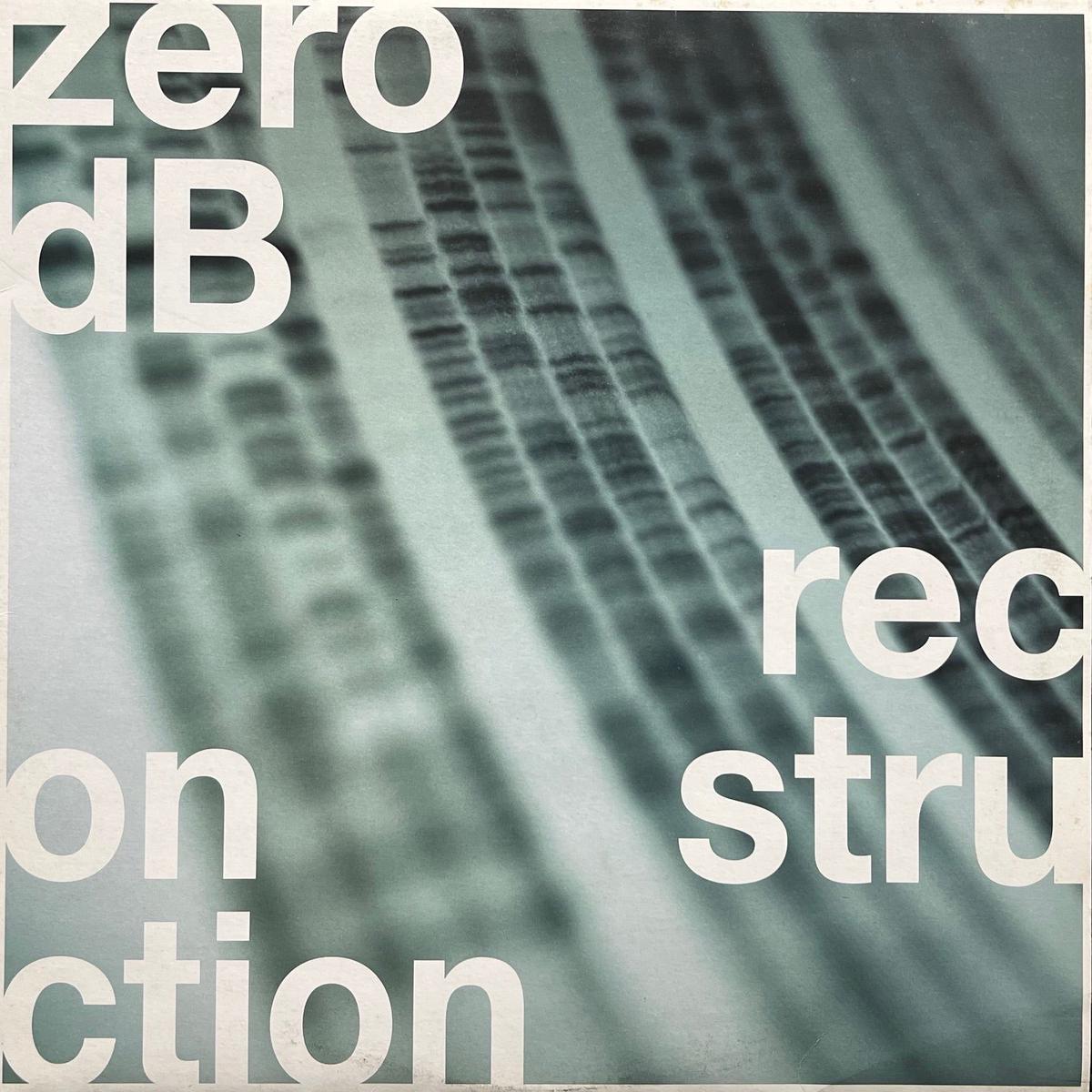 ZERO DB / Reconstruction (flozlp02, 2LP)