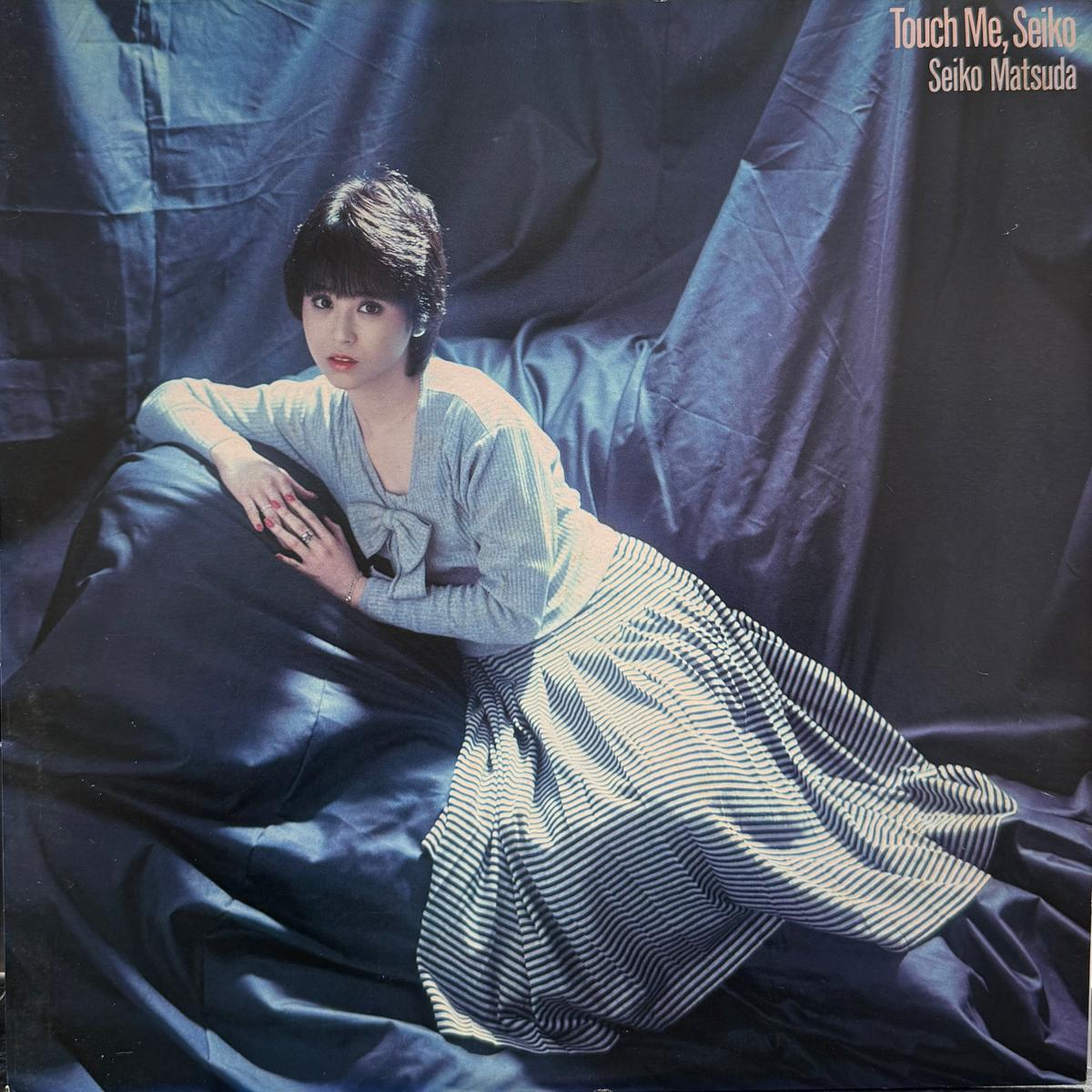 (MATSUDA SEIKO) / Touch Me, Seiko (inc. SWEET MEMORIES) LP