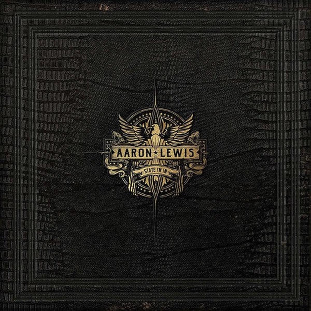 Aaron Lewis: State I'm In - VINYL LP