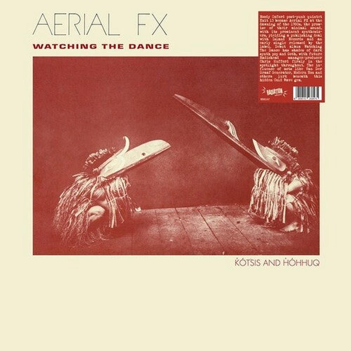 Aerial FX: Watching The Dance - VINYL LP