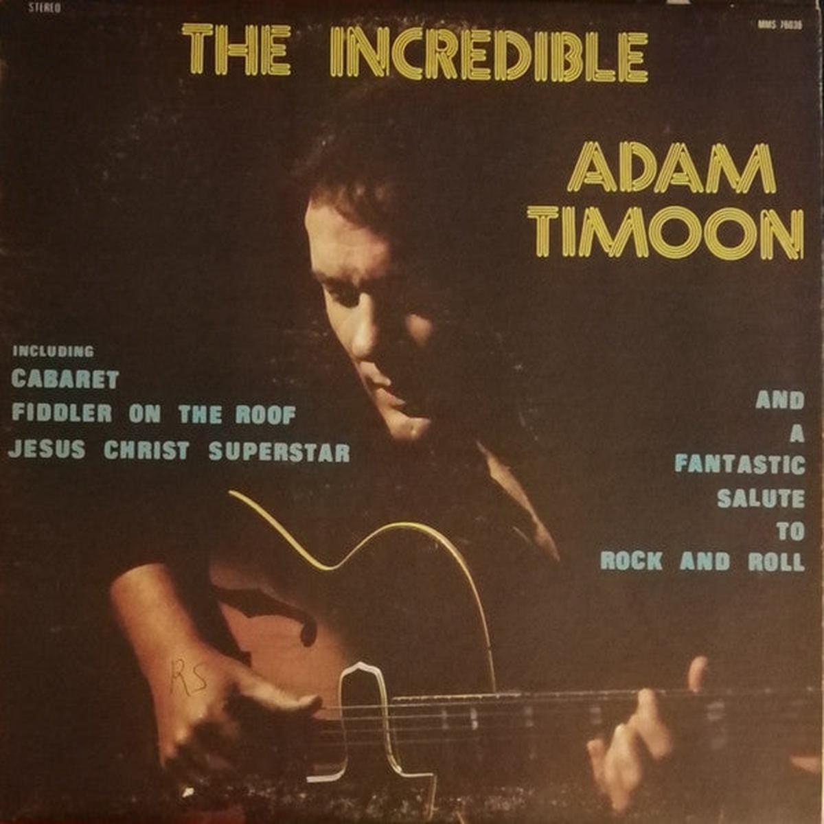 Adam Timoon  The Incredible Adam Timoon - 1974-Rock & Roll, Folk (Vinyl)