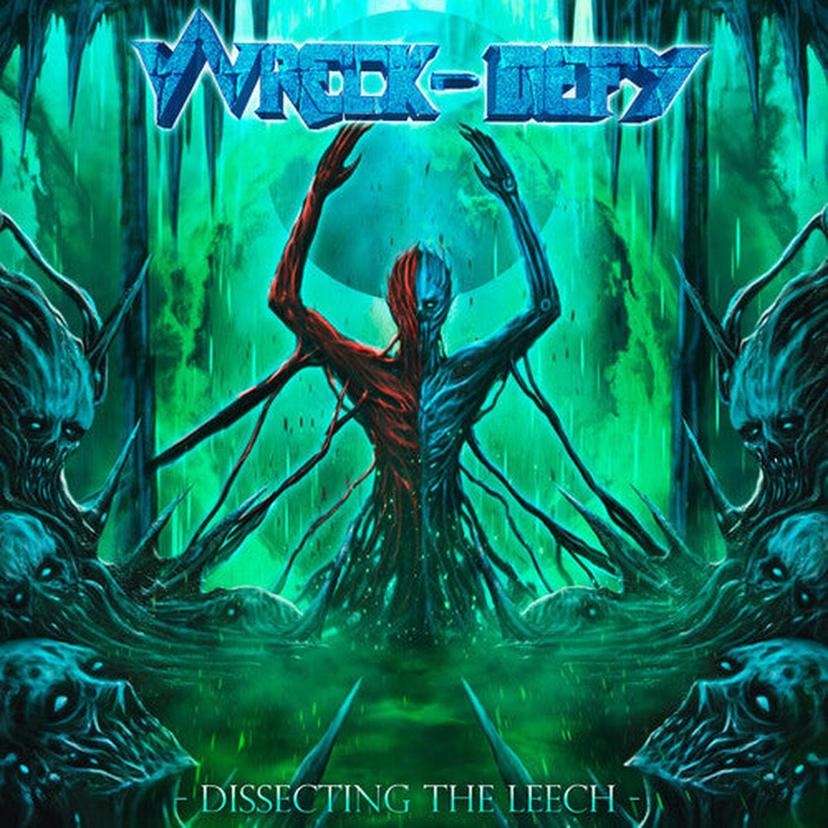 Wreck-Defy: Dissecting The Leech - VINYL LP