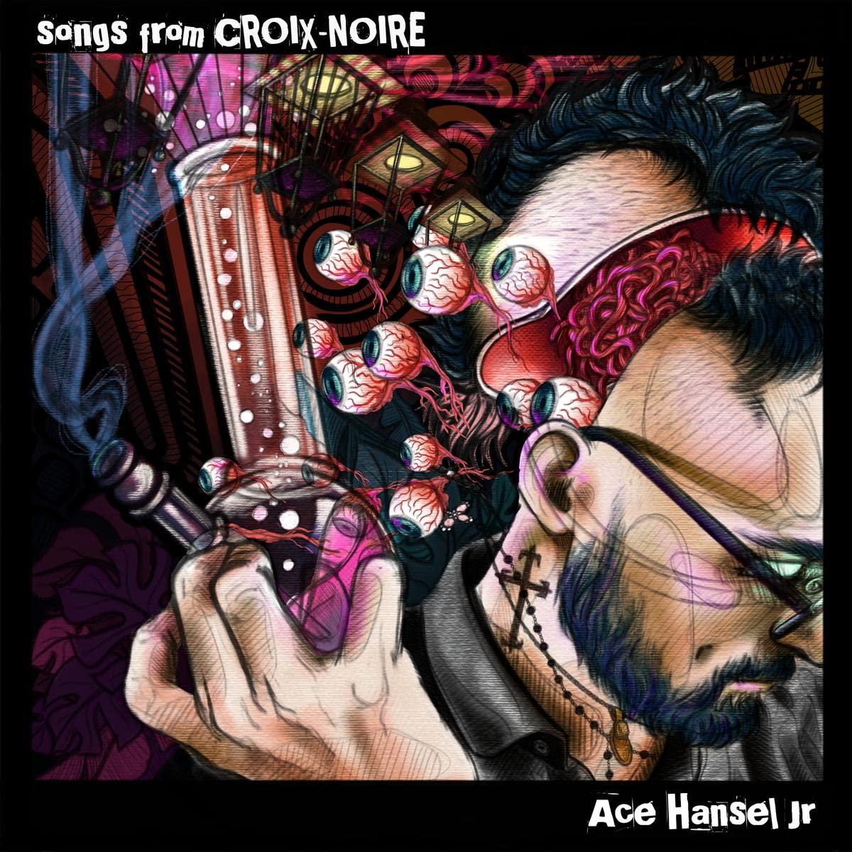 Ace Hansel Jr: Songs From Croix-Noire - VINYL LP