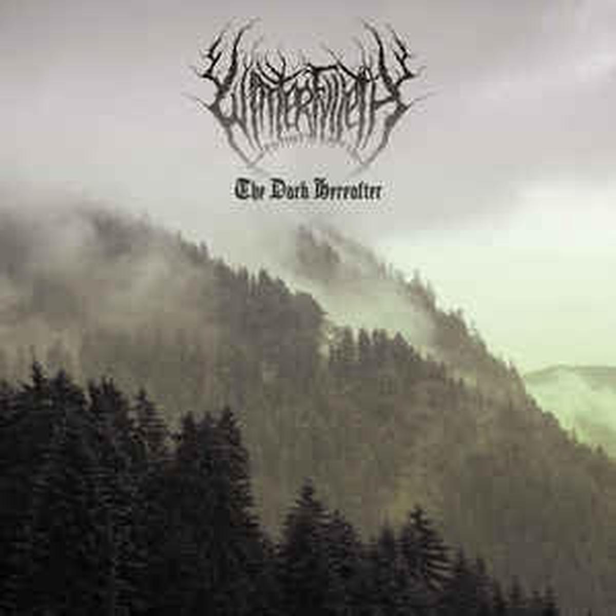 WINTERFYLLETH - The Dark Hereafter