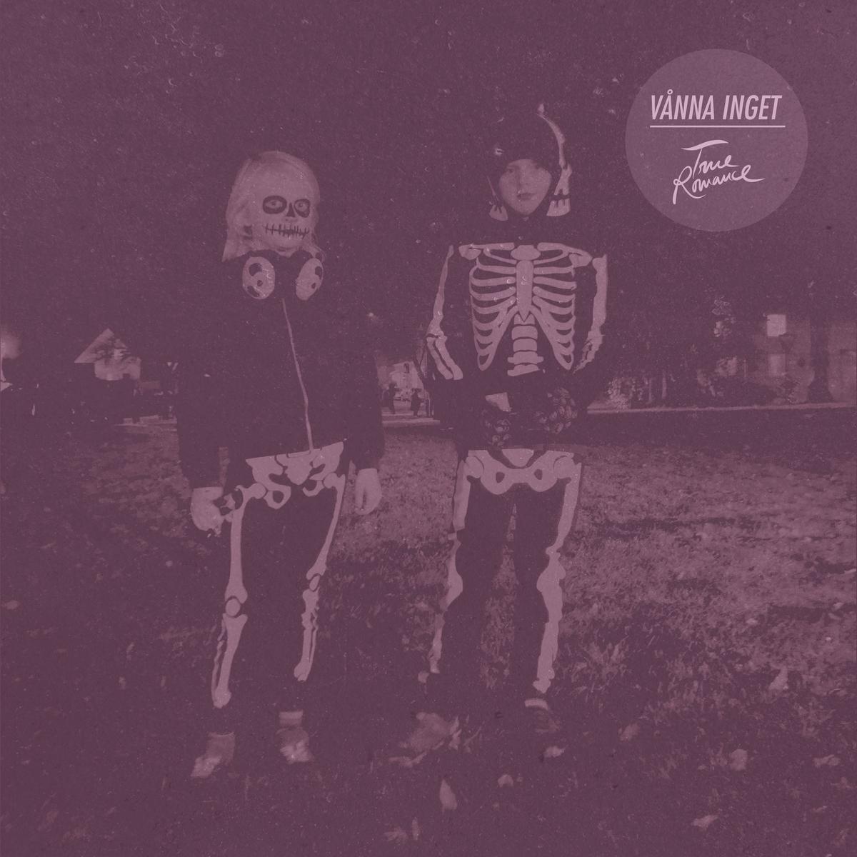 Vnna Inget - True Romance (Transparent Violet Vinyl) (LP)