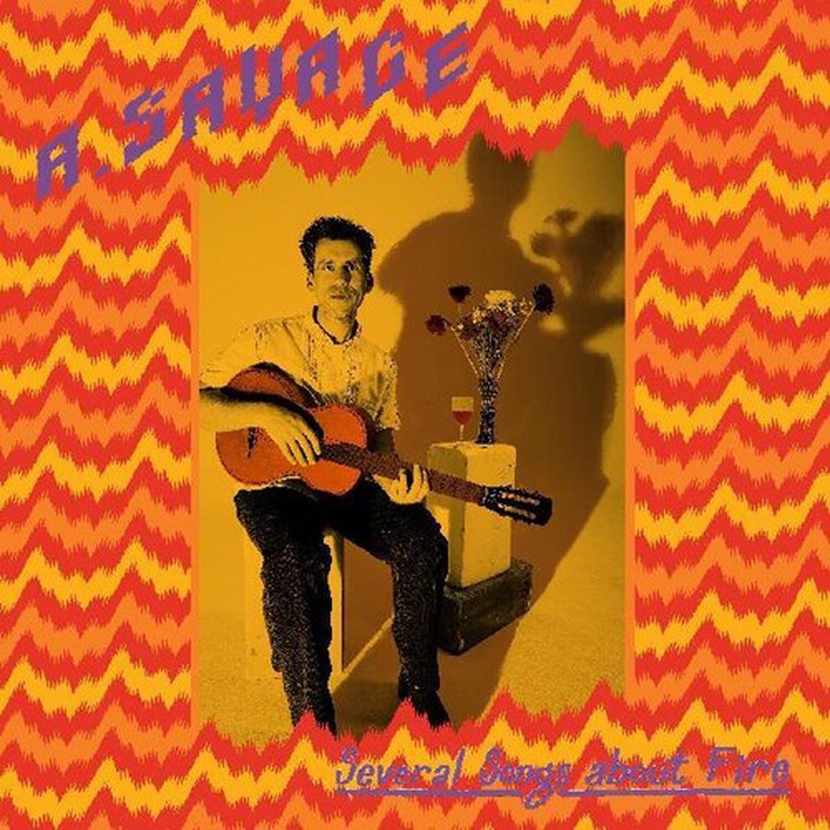 A. Savage: Several Songs About Fire - VINYL LP