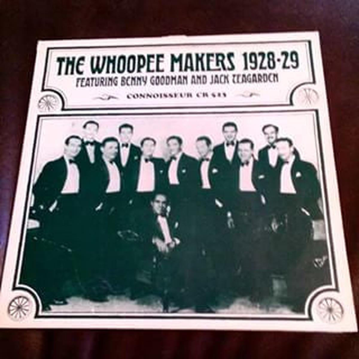 Whoopee Makers,The 1928-29 featuring Benny Goodman and Jack Teagarden