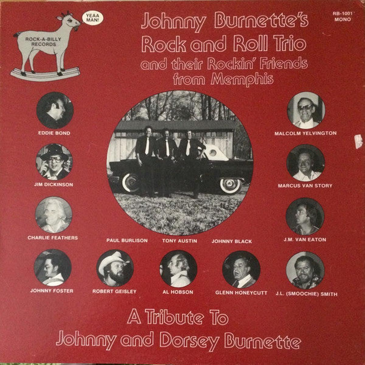 Johnny Burnette's Rock And Roll Trio  A Tribute To Johnny And Dorsey Burnette