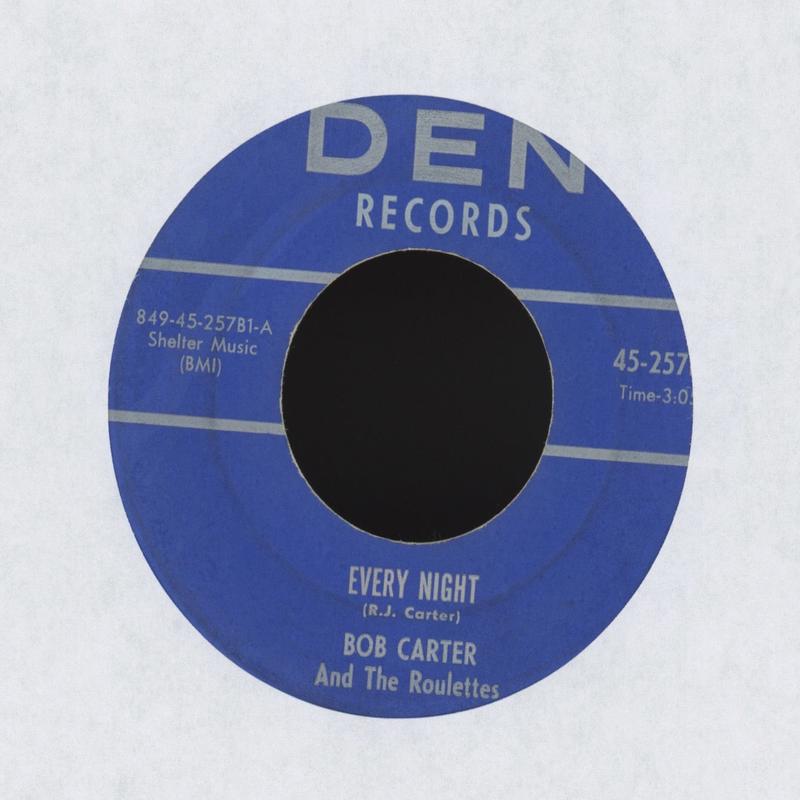 Bob Carter And The Roulettes - Every Night on Den Rockabilly 45