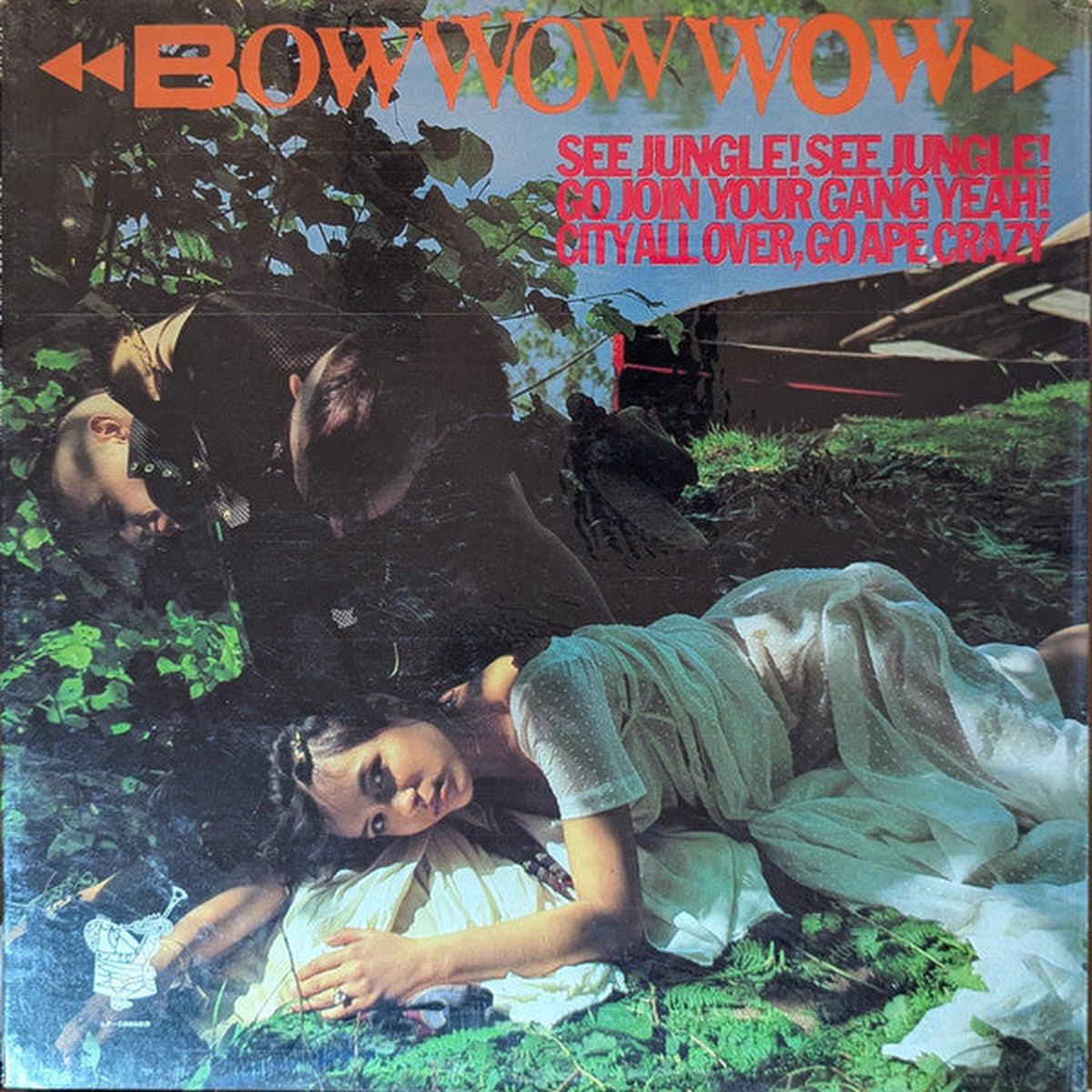Bow Wow Wow - See Jungle!