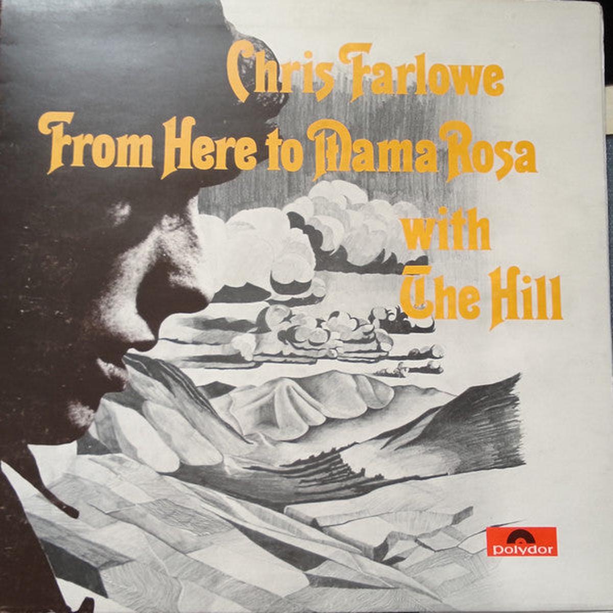 Chris Farlowe With The Hill From Here To Mama Rosa LP