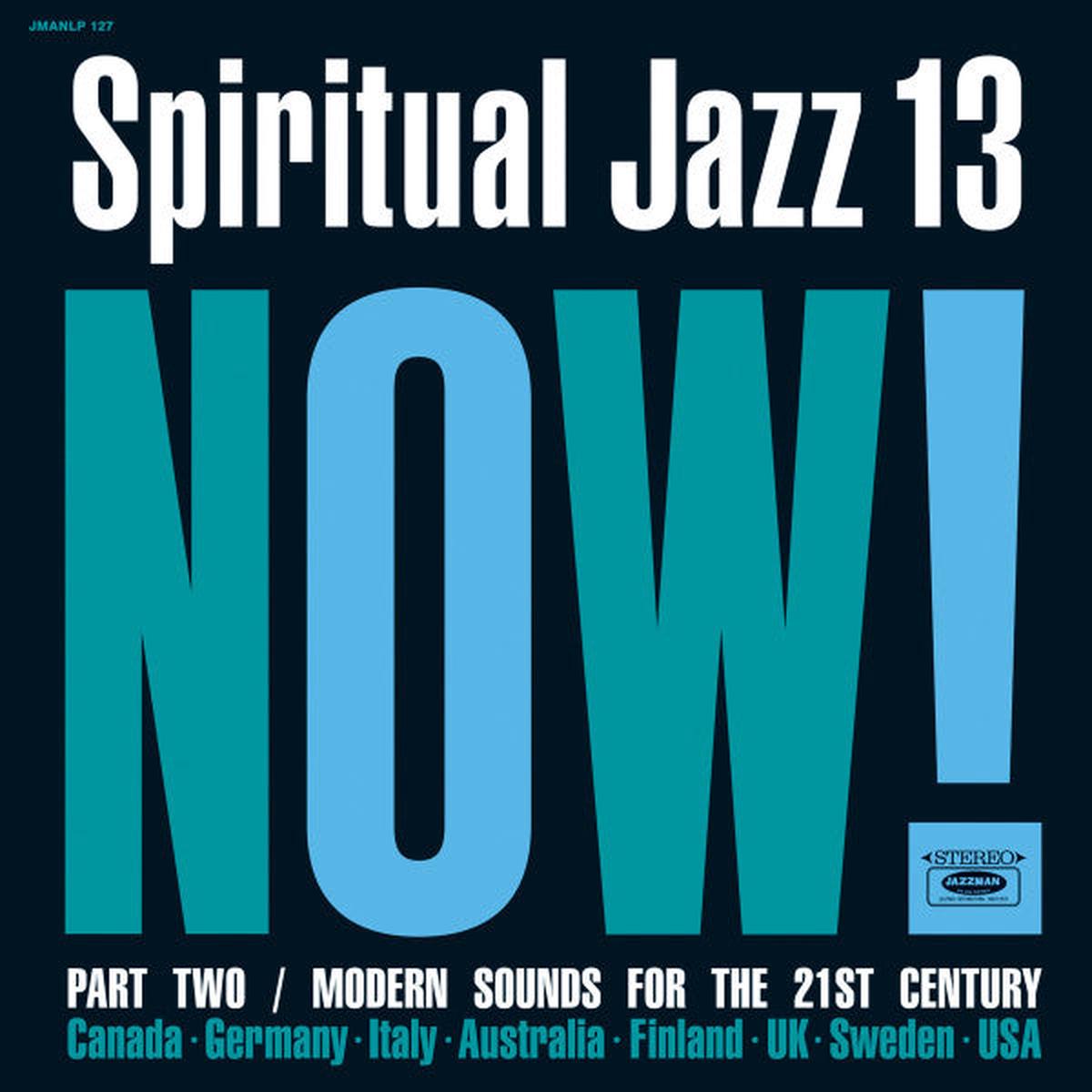 Various - Spiritual Jazz 13: Now  Part Two