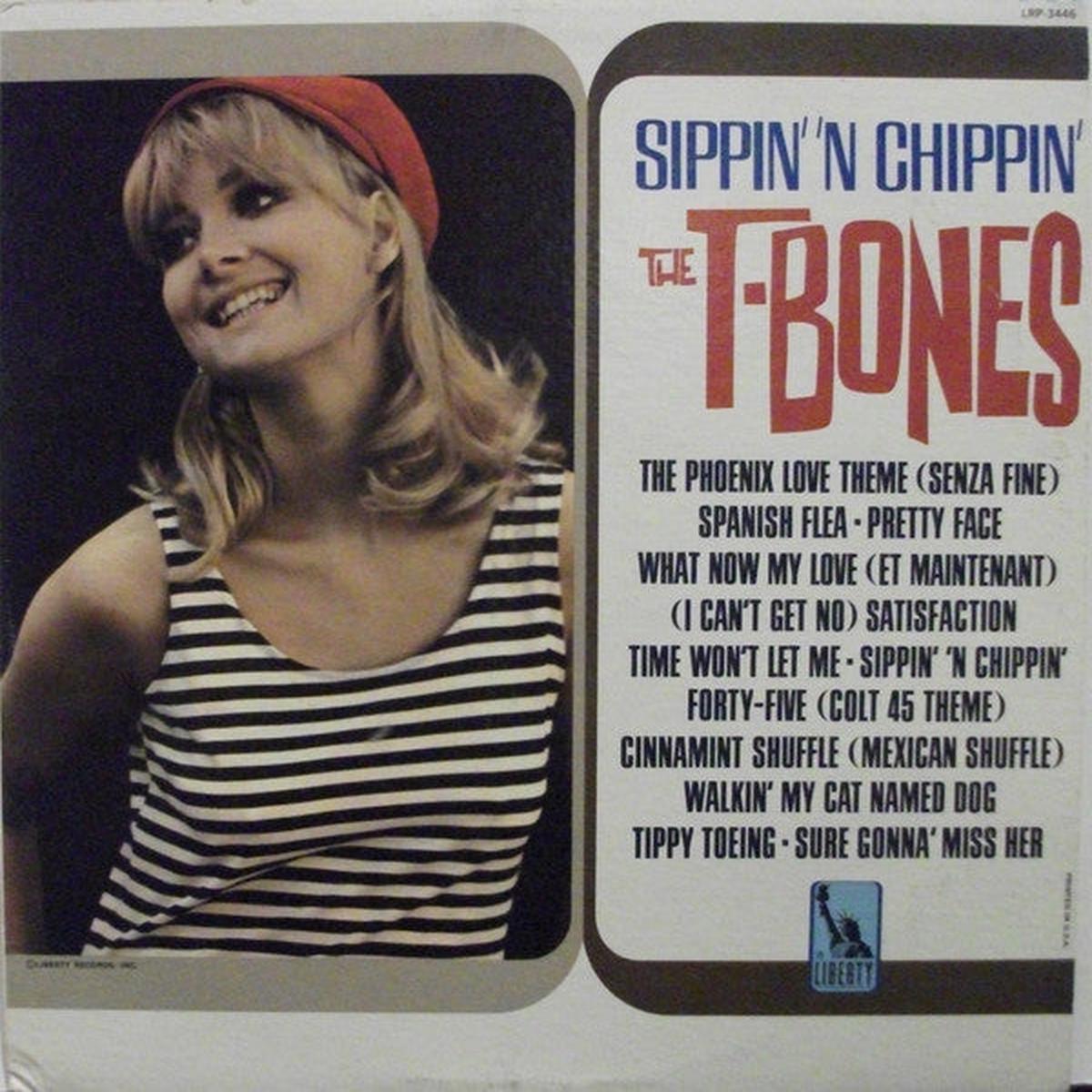 The T-Bones - Sippin' 'N Chippin'