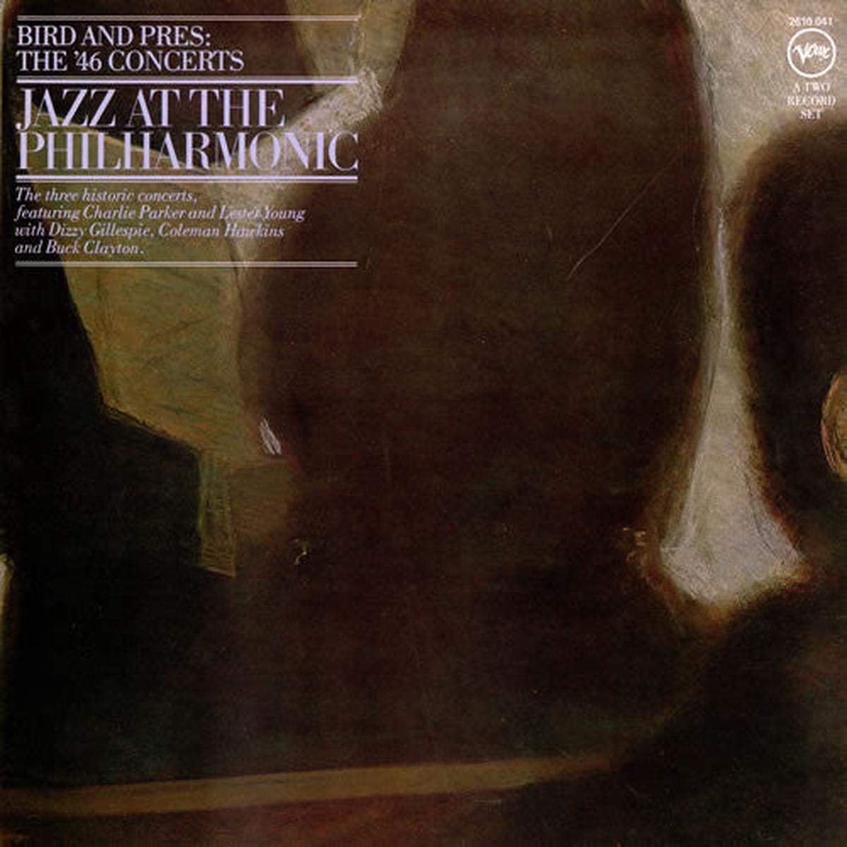 Charlie Parker / Lester Young / Dizzy Gillespie - Bird And Pres: The  46 Concerts