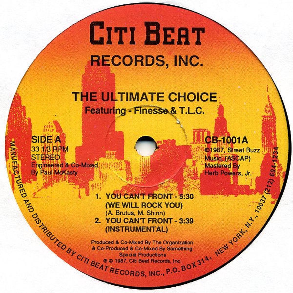 The Ultimate Choice Featuring Finesse & T.L.C. - You Can't Front