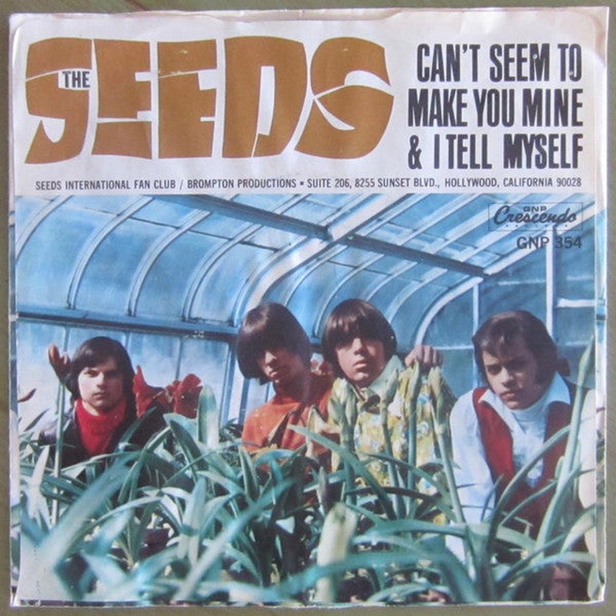 The Seeds - Can't Seem To Make You Mine / I Tell Myself 7"