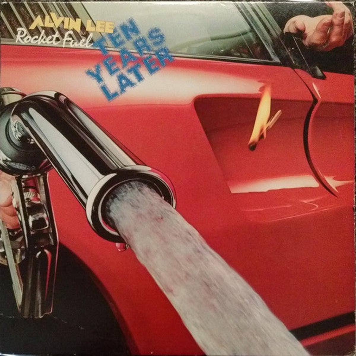 Alvin Lee & Ten Years Later Rocket Fuel LP