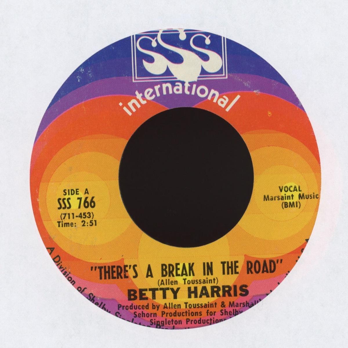 Betty Harris - Theres A Break In The Road on SSS International Funk 45