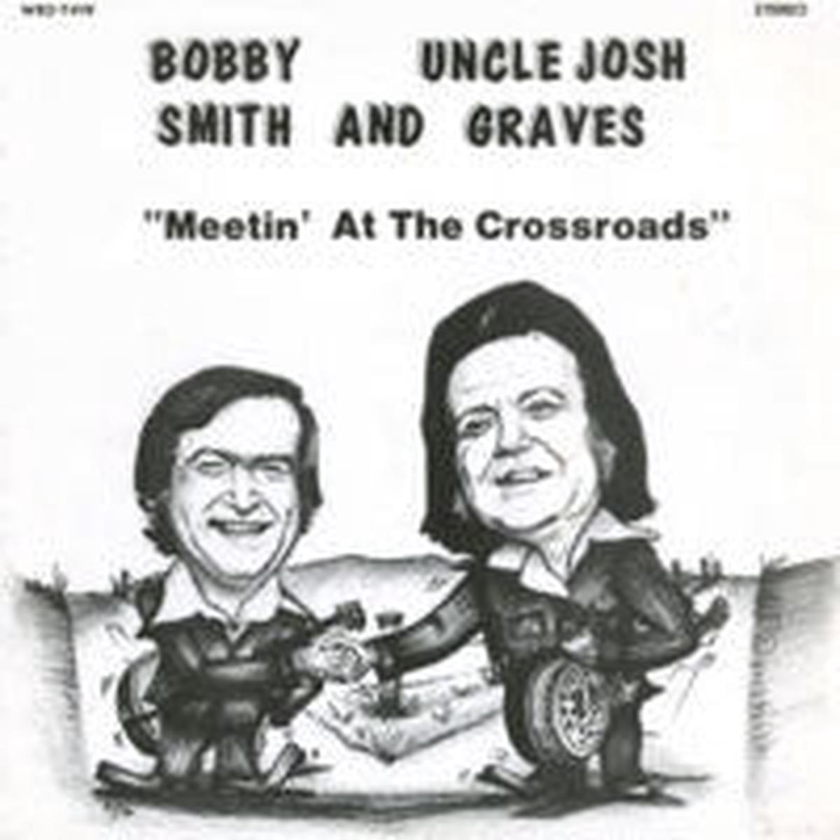 Bobby Smith And Uncle Josh Graves Meetin' At The Crossroads LP