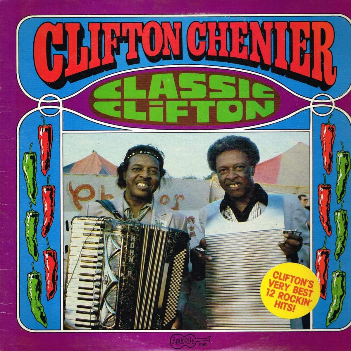 Clifton Chenier  Classic Clifton LP
