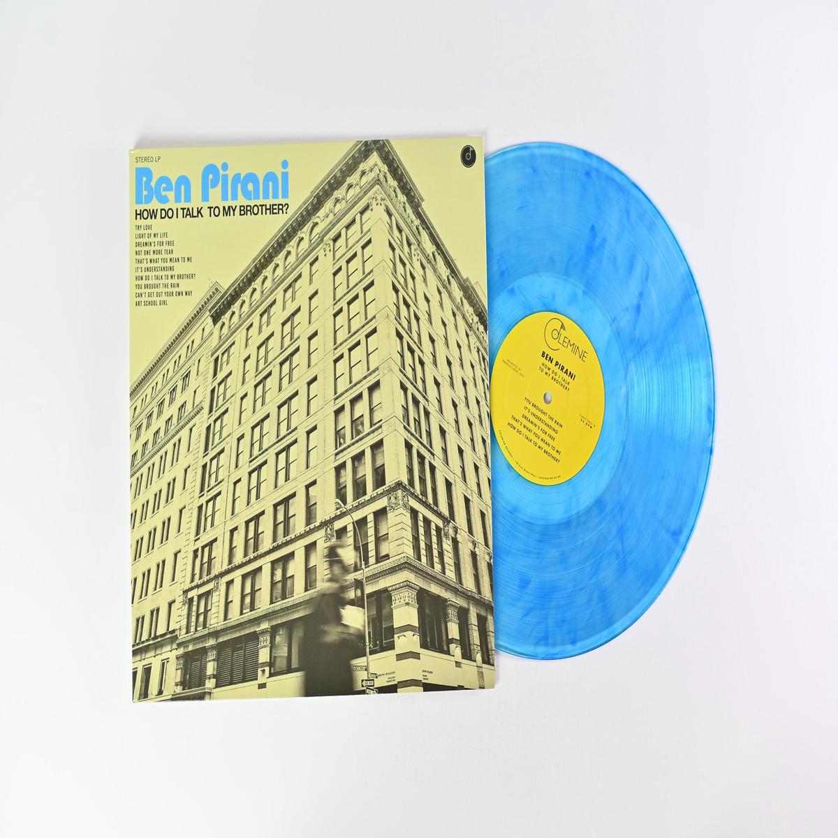 Ben Pirani - How Do I Talk To My Brother on Colemine Records - Blue Vinyl