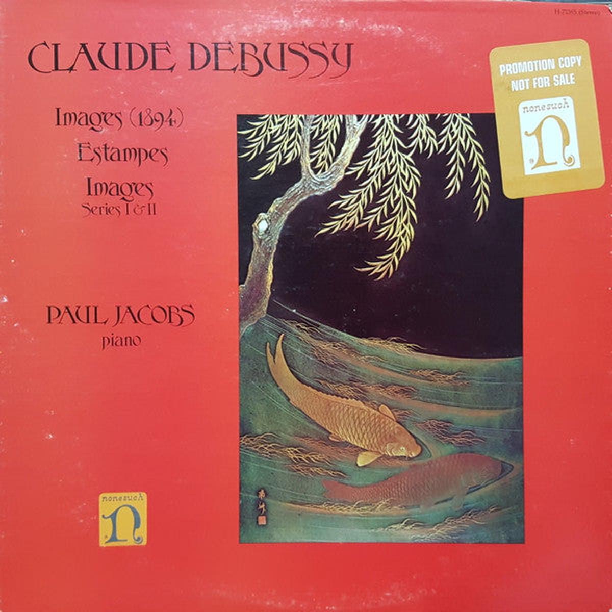 Claude Debussy / Paul Jacobs Images (1894), Estampes, Images Series I & II LP
