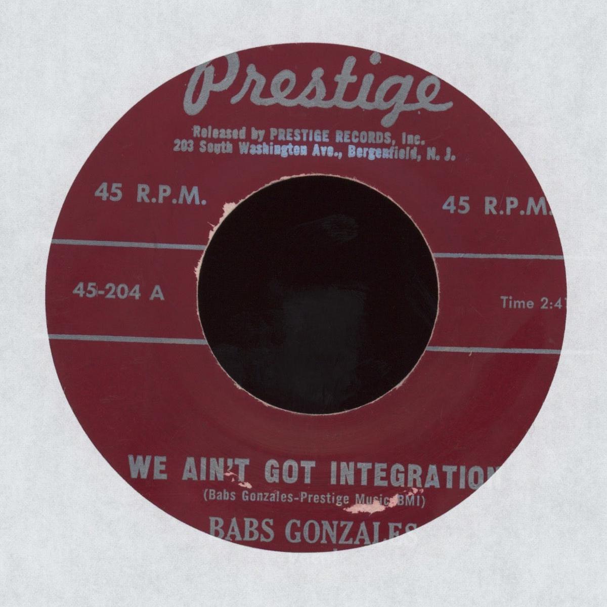 Babs Gonzales - We Aint Got Integration on Prestige Jazz 45