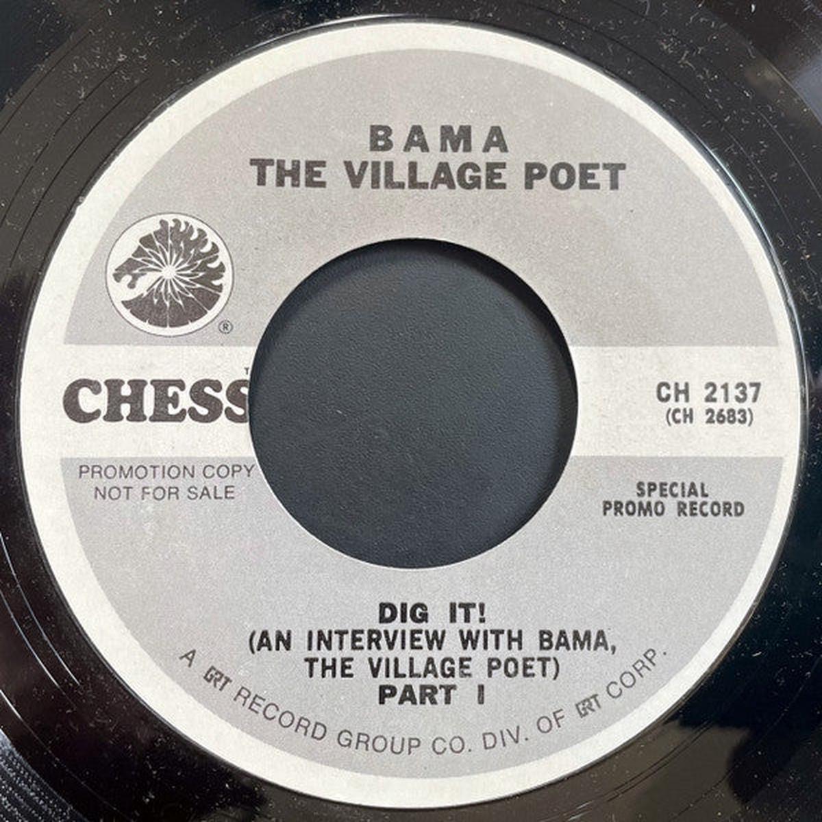 Bama The Village Poet - Dig It! (An Interview With Bama, The Village Poet) 7"
