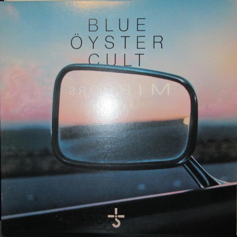 Blue yster Cult - Mirrors
