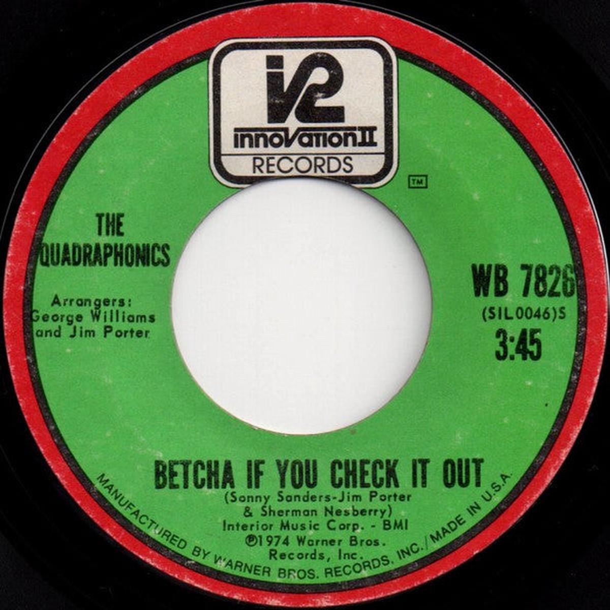 The Quadraphonics - Betcha If You Check It Out