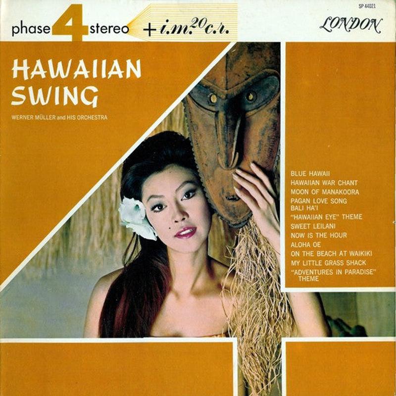 Werner Mller Und Sein Orchester - Hawaiian Swing