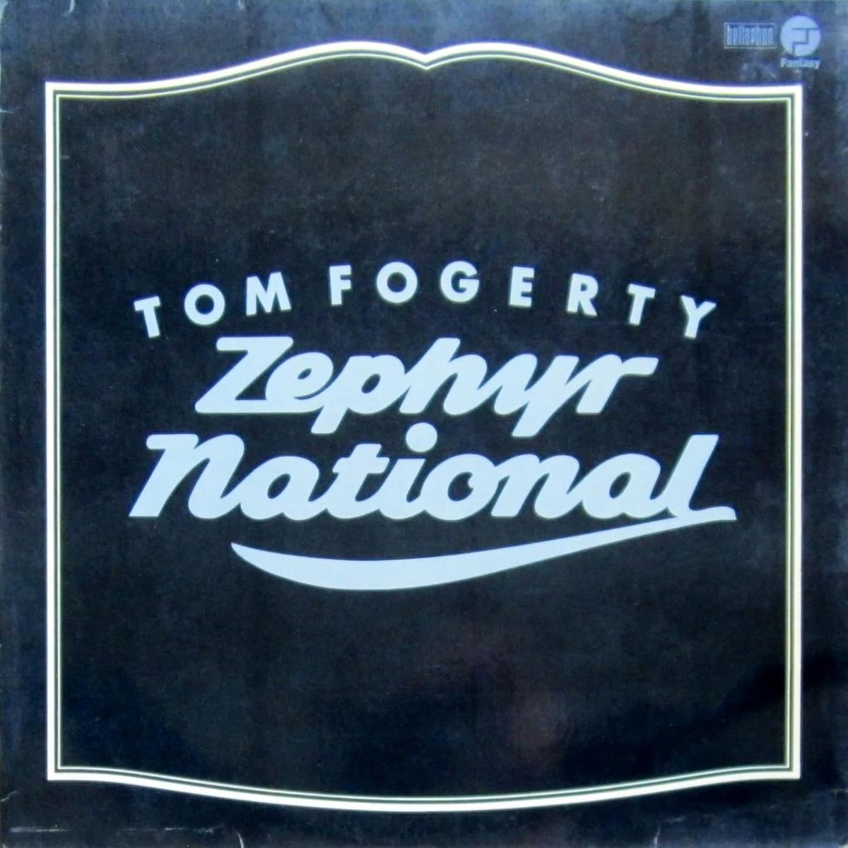 Tom Fogerty Zephyr National LP
