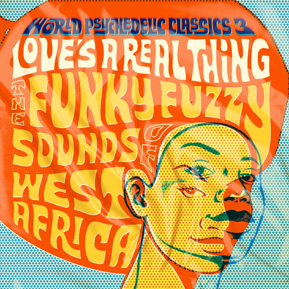 Various Love's A Real Thing (The Funky Fuzzy Sounds Of West Africa) 2LP