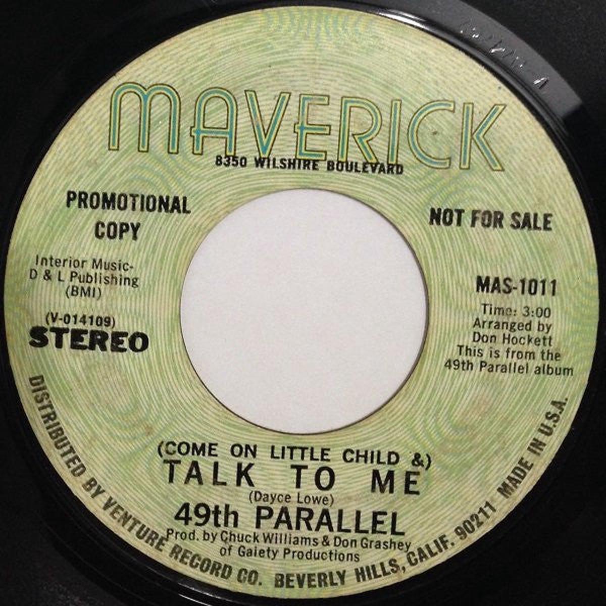 49th Parallel  (Come On Little Child &) Talk To Me Promo 7"