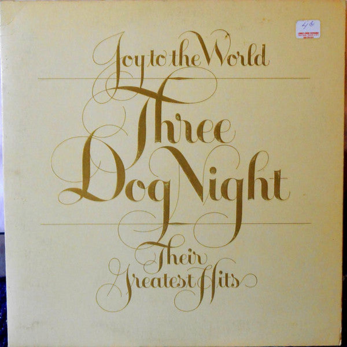 Three Dog Night - - Their Greatest Hits