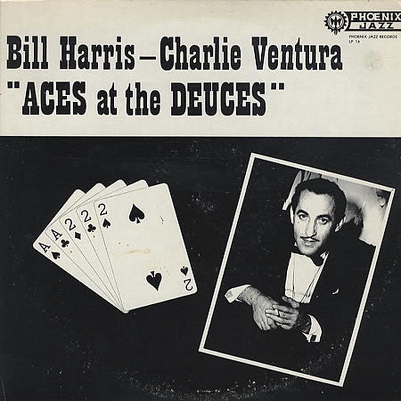 Bill Harris - Aces At The Deuces