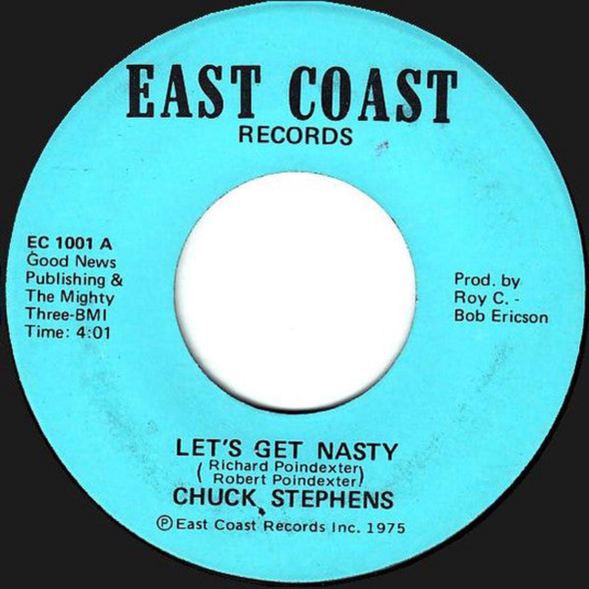 Chuck Stephens - Let's Get Nasty 7"