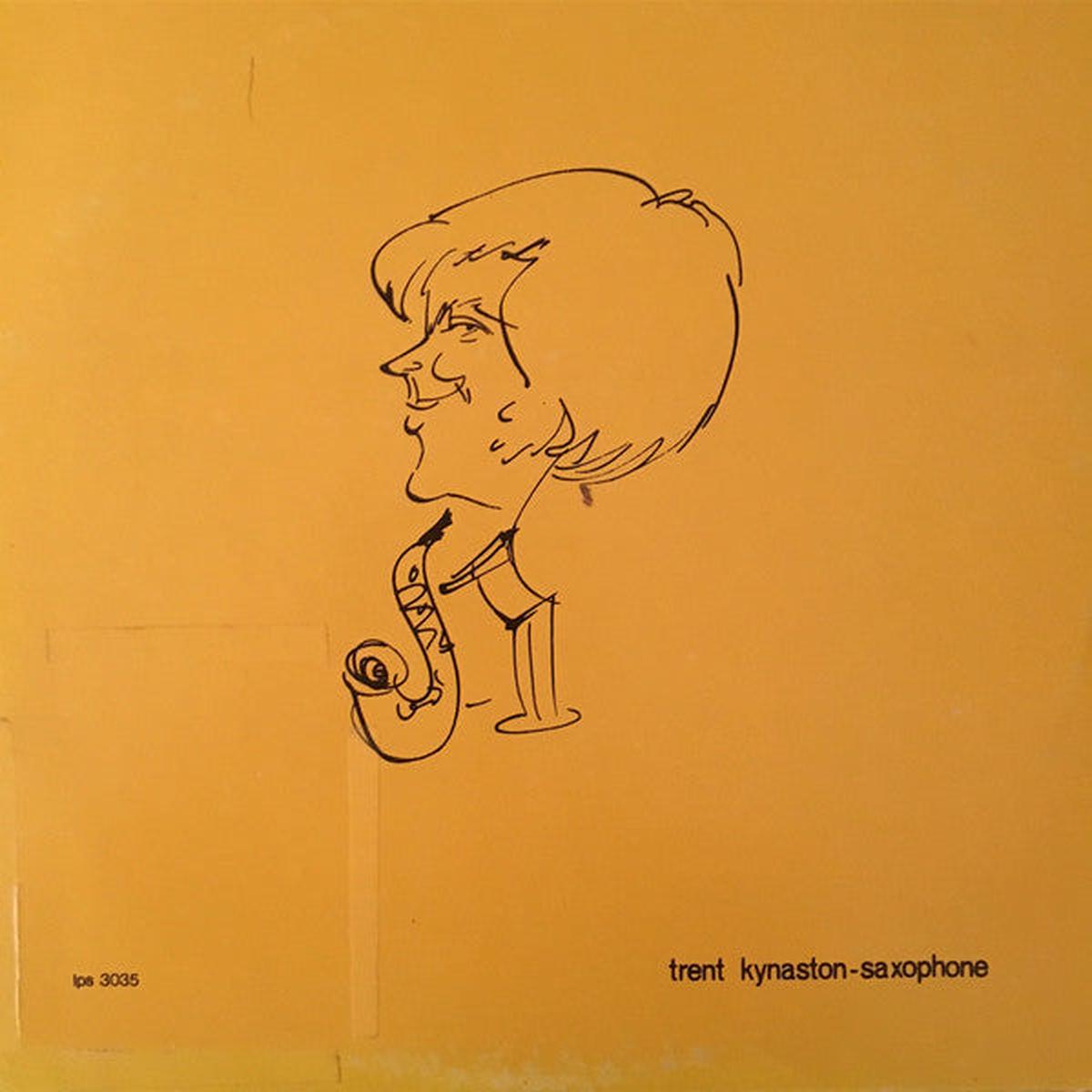 Trent Kynaston Trent Kynaston - Saxophone LP