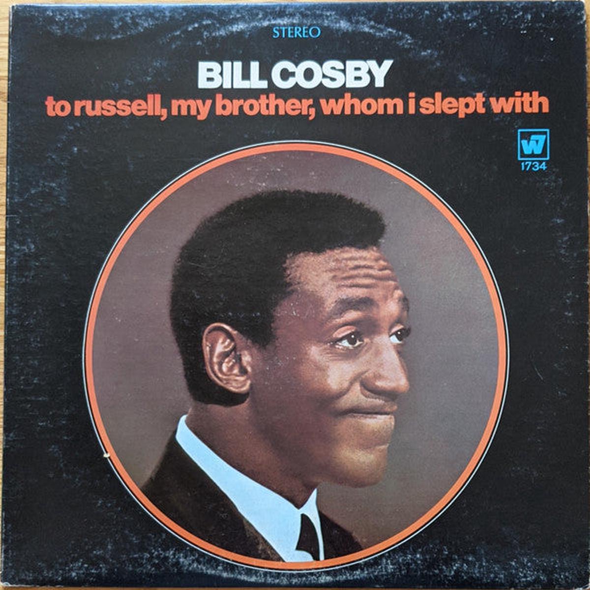 Bill Cosby  To Russell, My Brother, Whom I Slept WithNon-Music Style: Comedy (vinyl)