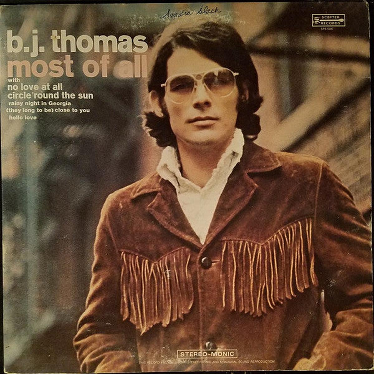 B.J. Thomas Most Of All - 1970- Pop Rock, Soft Rock, Country Rock, Vocal ( Vinyl )