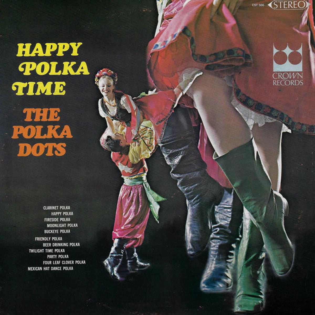 The Polka Dots Happy Polka Time - Folk, World, & Country Style: Polka - (Vinyl)