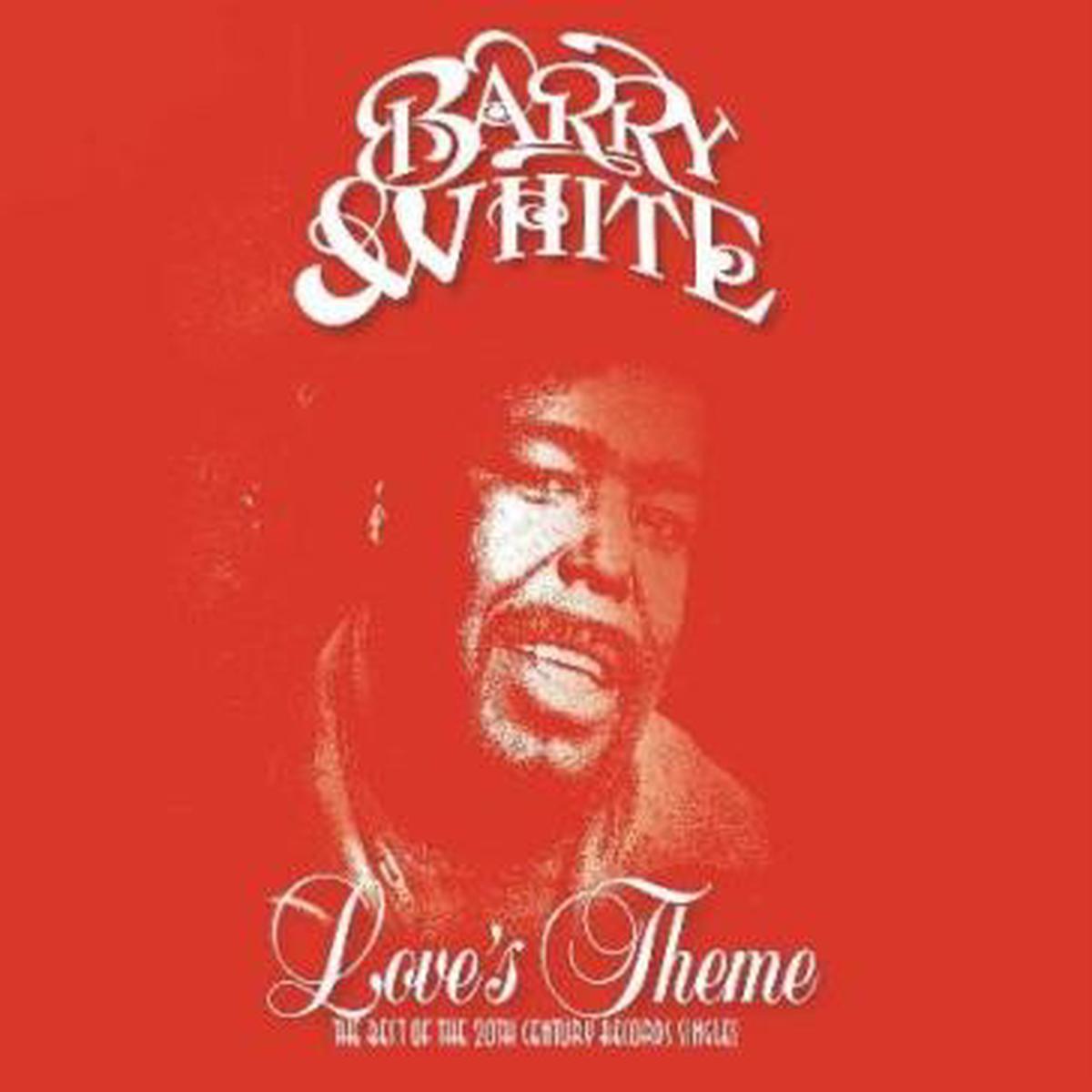 Barry White - Love's Theme (The Best Of The 20th Century Records Singles) (Arrives in 4 days)