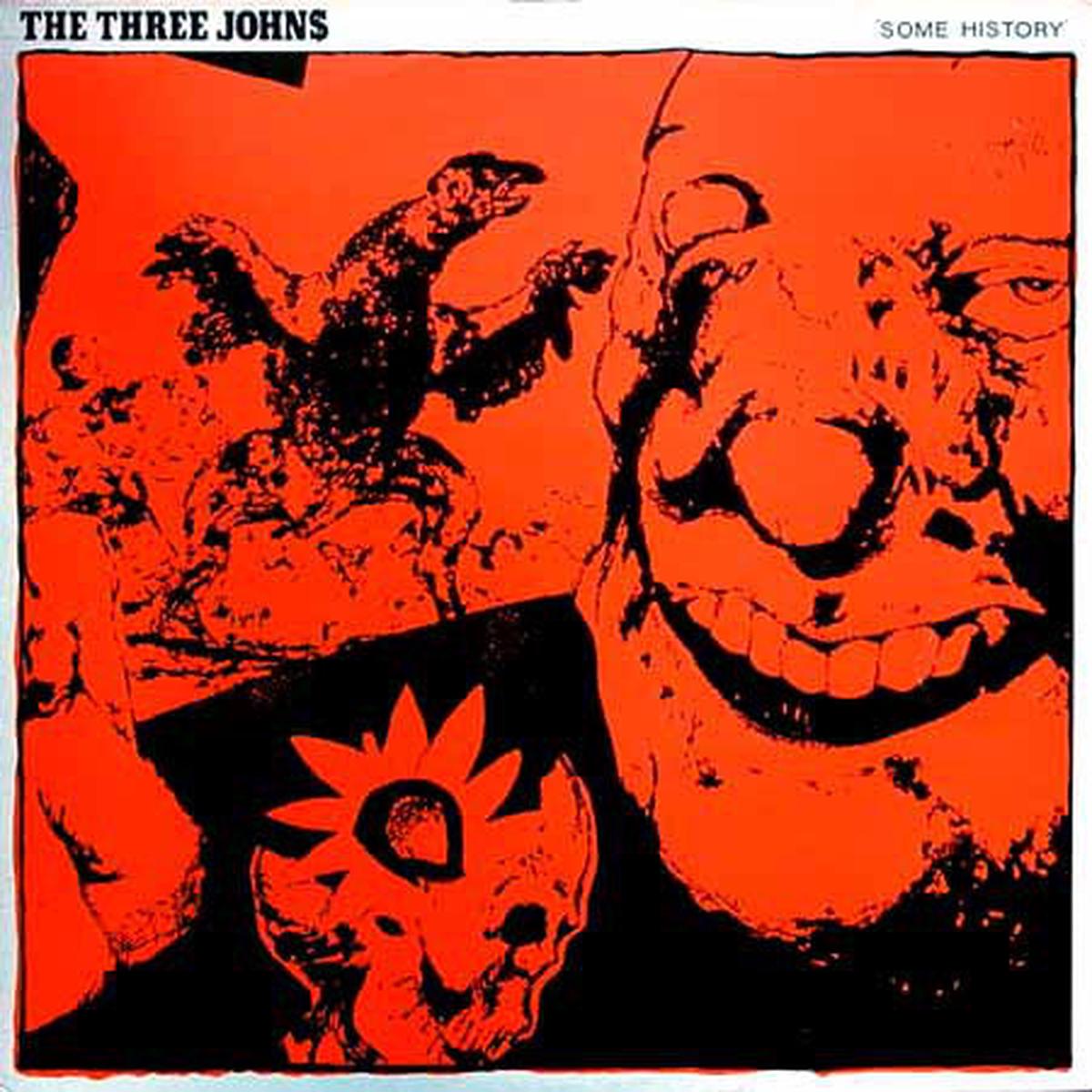 The Three Johns  Some History - Rock Style: New Wave, Post-Punk -1983 (Vinyl, 12", EP, Compilation )