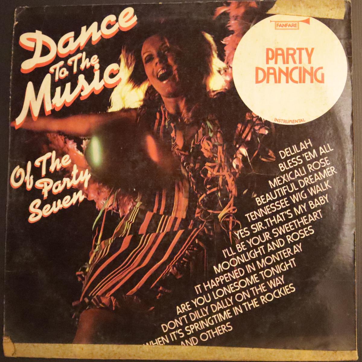 Various Artists - Dance to the music - Of the party seven (Indian Pressing) ( (Used Vinyl - VG) TRC Marketplace